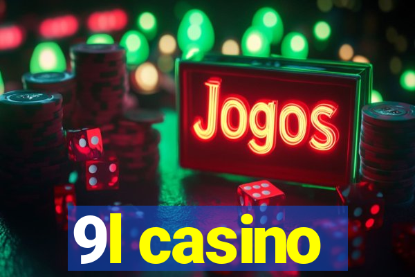 9l casino
